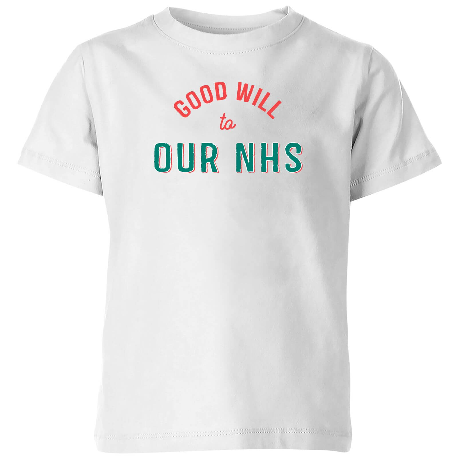 Good Will To Our NHS Kids' T-Shirt - White - 3-4 Years - White