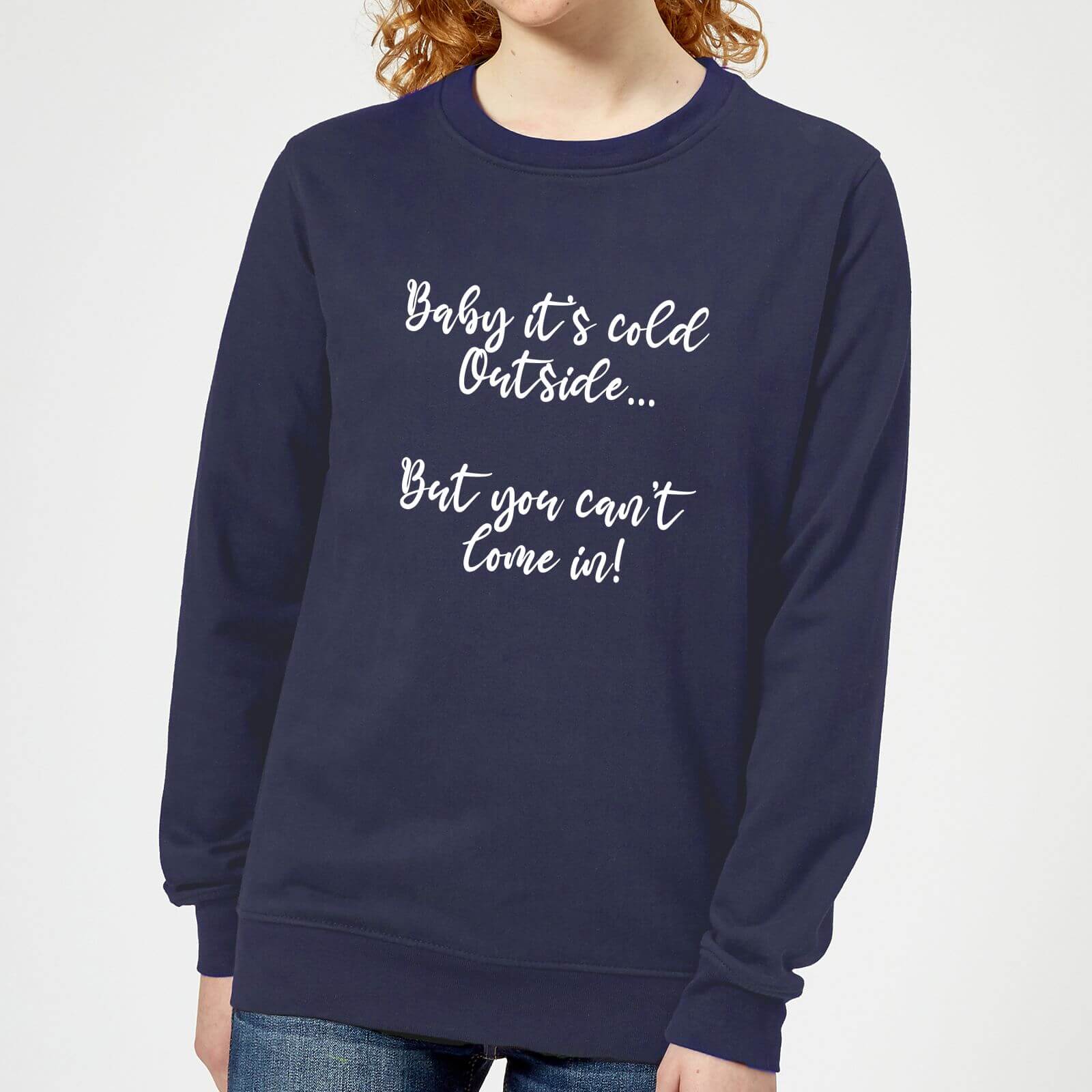 Baby It's Cold Outside Women's Sweatshirt - Navy - XS - Navy