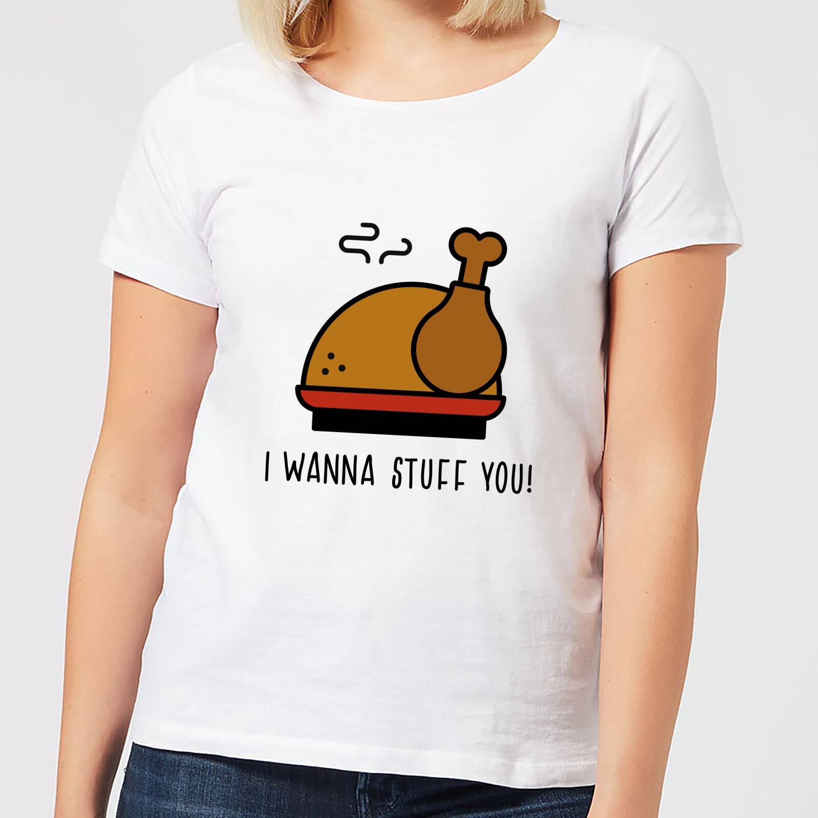 I Wanna Stuff You! Women's T-Shirt - White - M - White