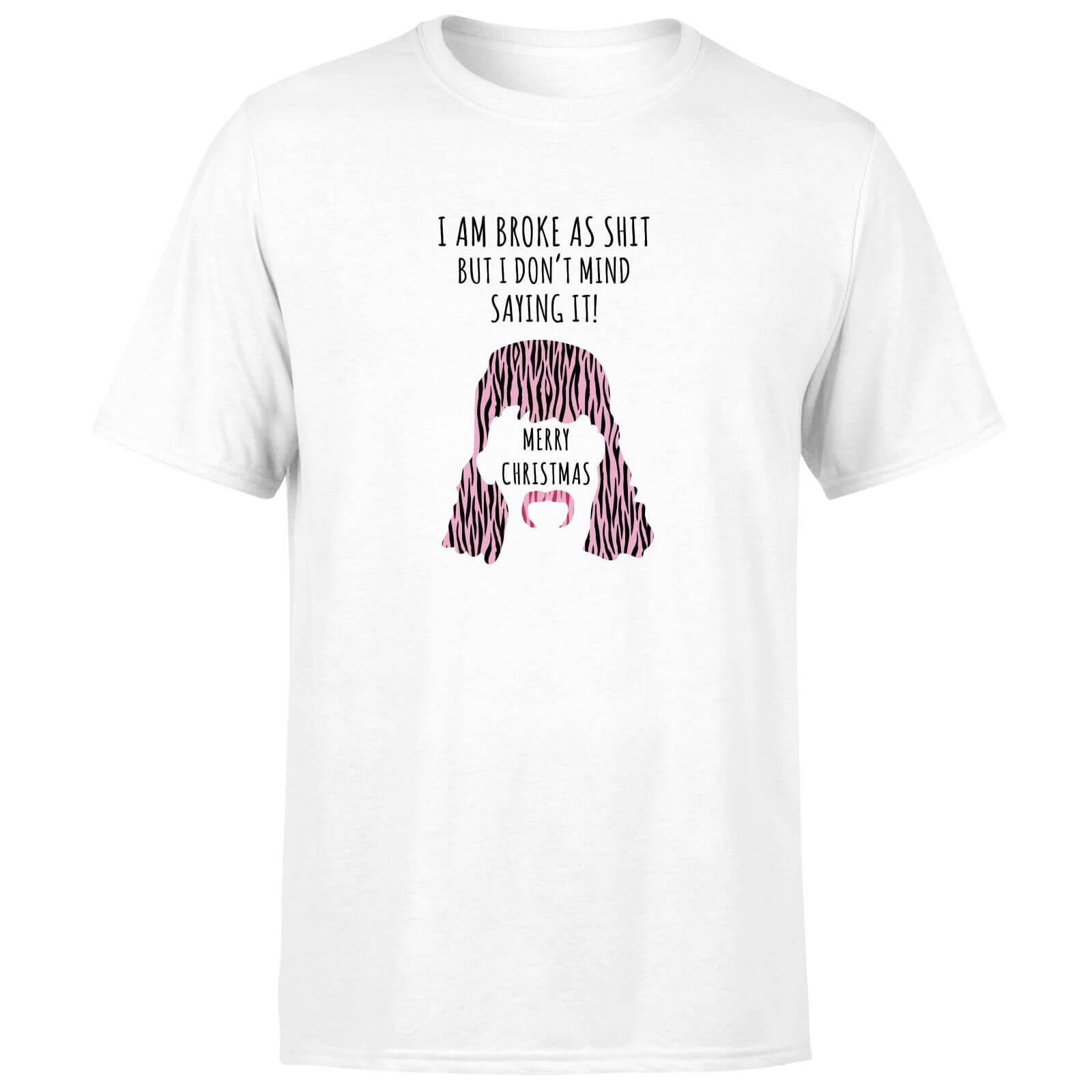 I'm Broke As Shit Men's T-Shirt - White - XS - White