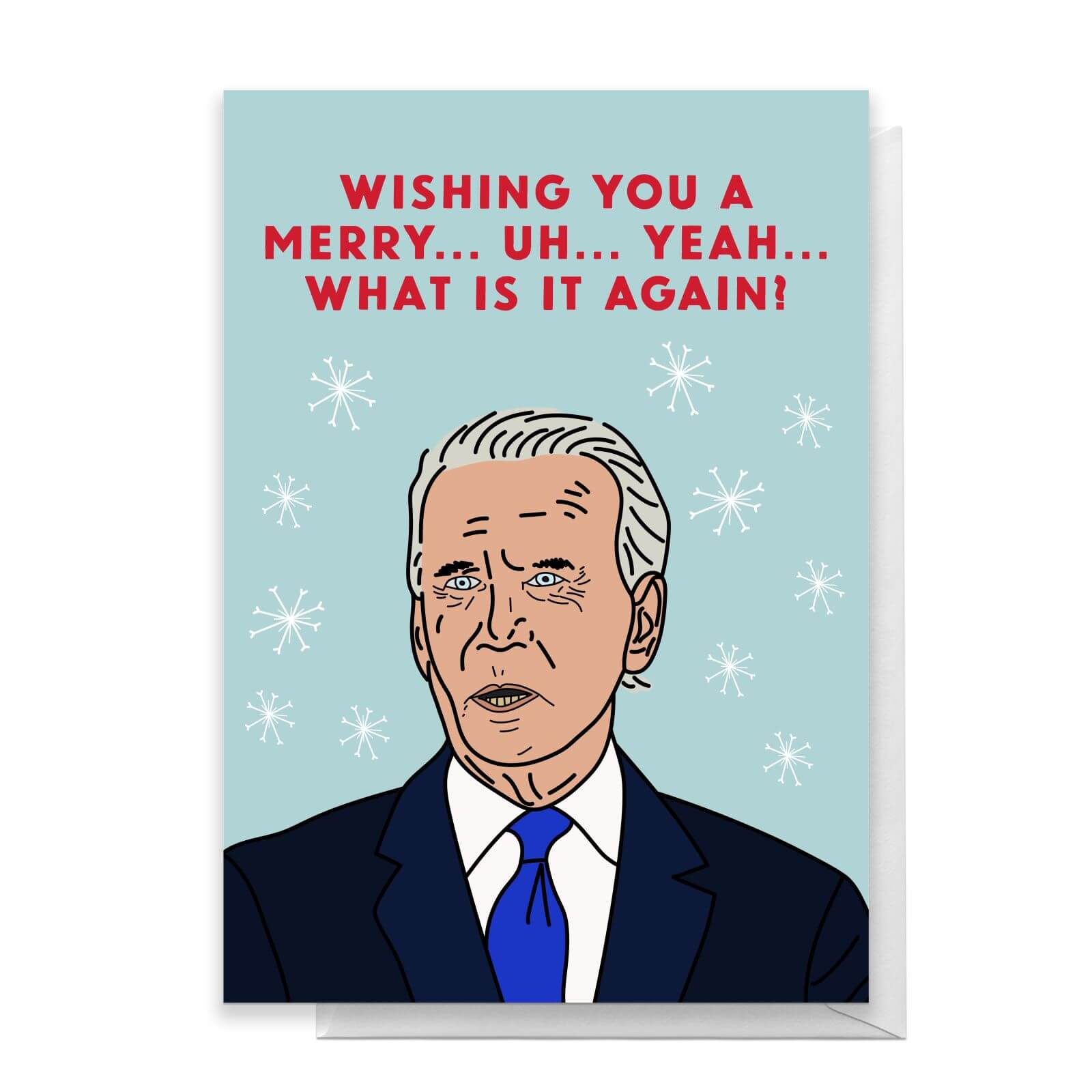 Wishing You A Merry ..... What Is It Again! Greetings Card - Standard Card