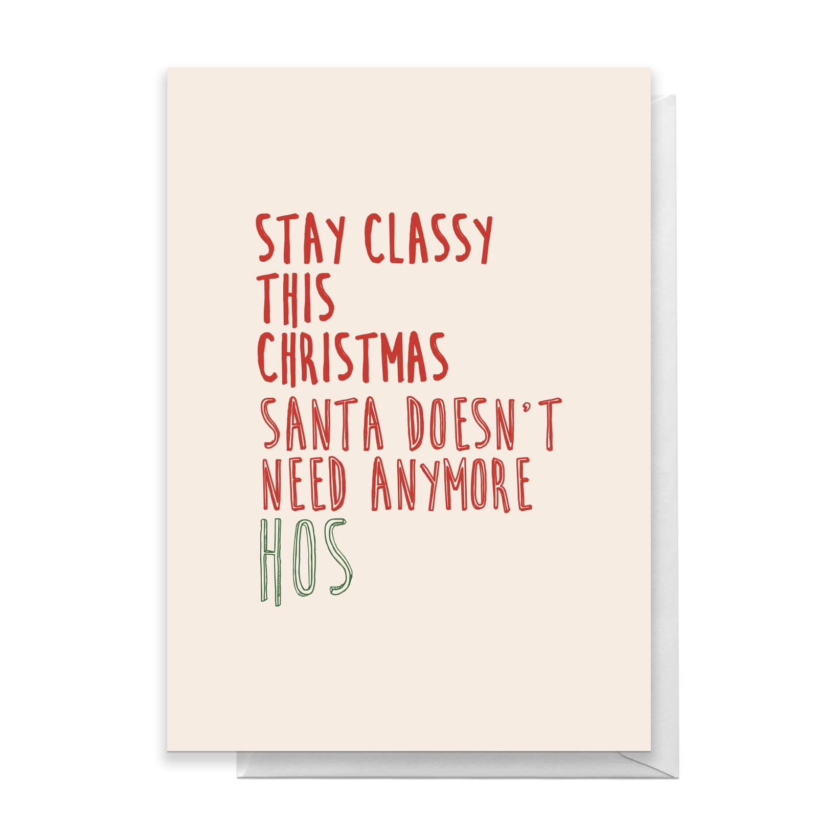 Stay Classy This Christmas Greetings Card - Standard Card