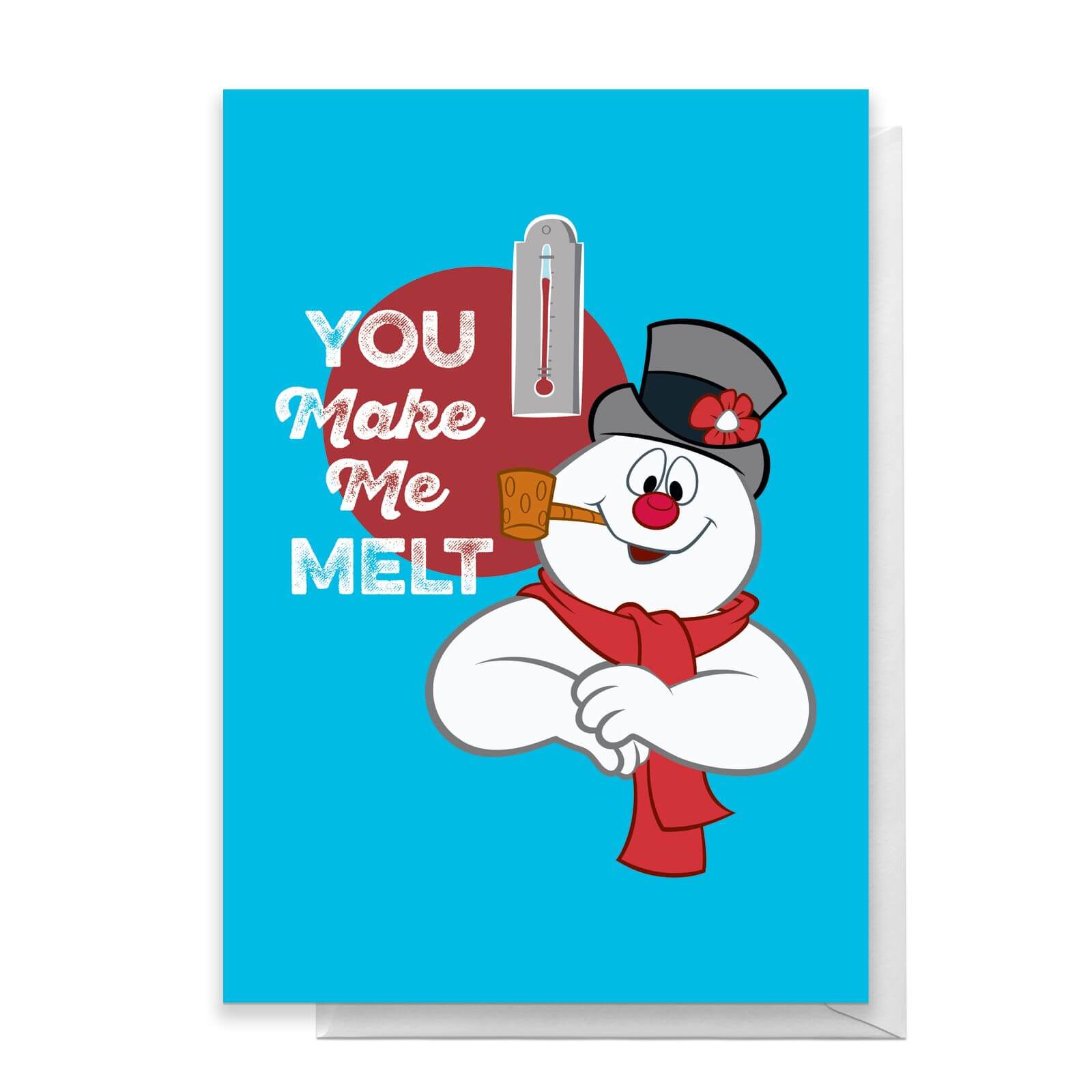 You Make Me Melt Greetings Card - Standard Card