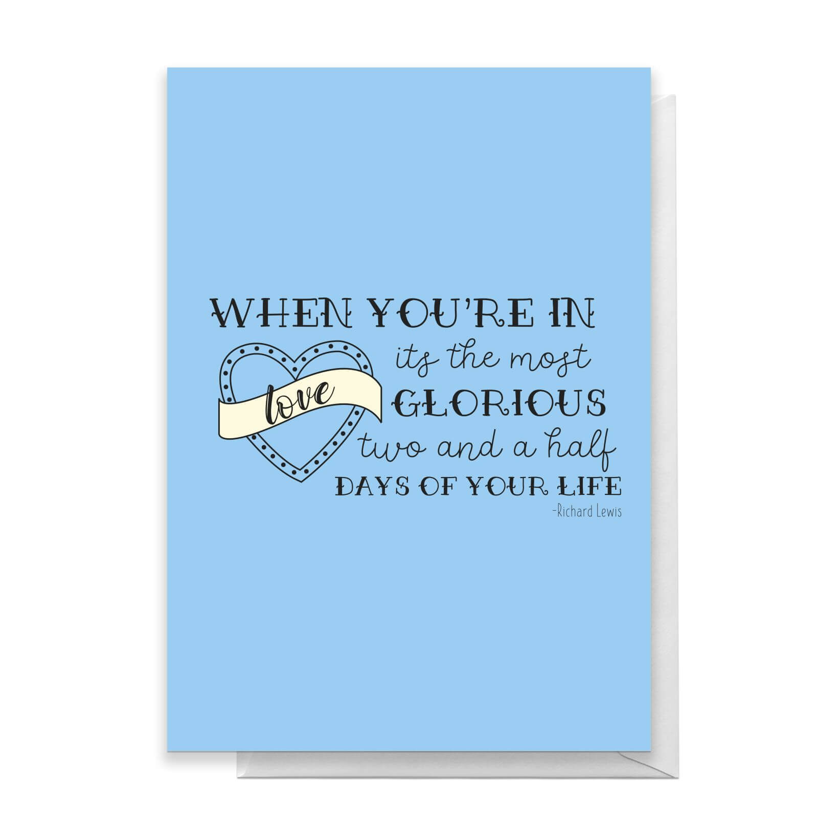 When You're In Love Greetings Card - Standard Card