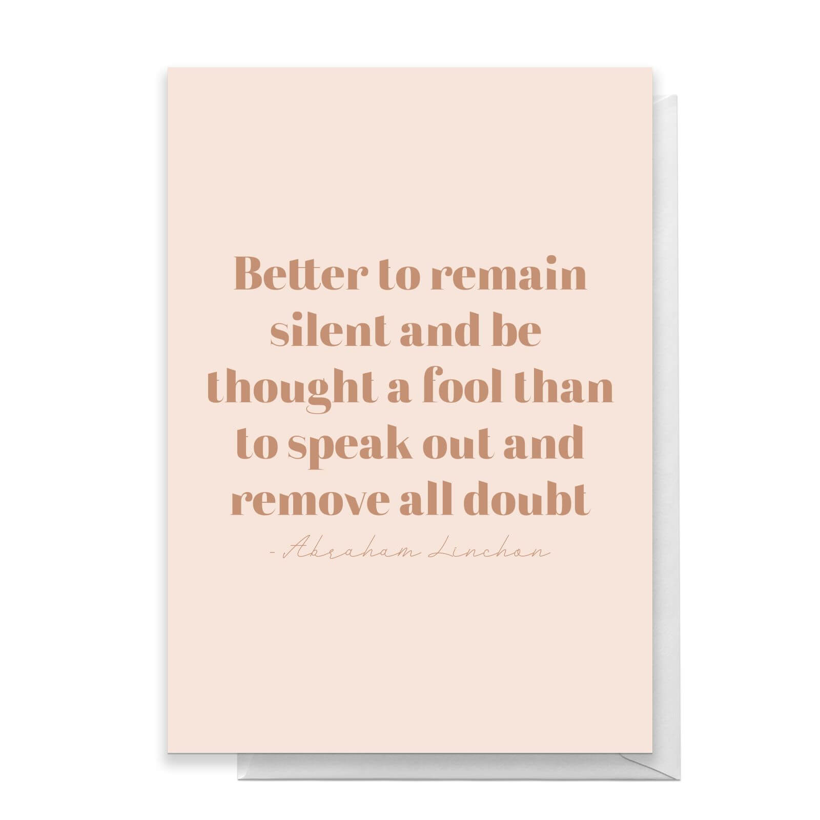 Better To Remain Silent Greetings Card - Standard Card