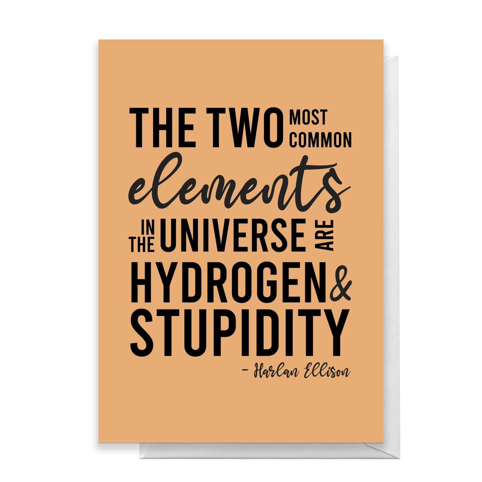 The Two Most Common Elements Greetings Card - Standard Card