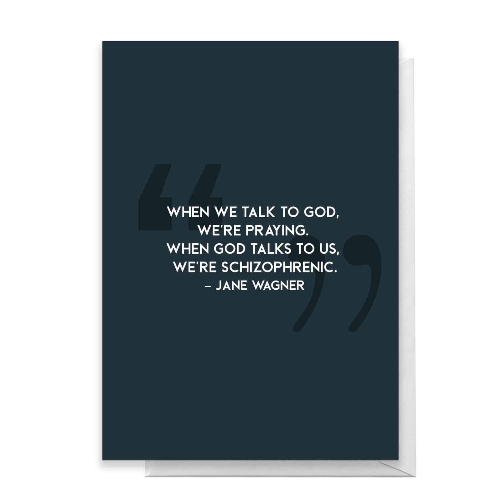 When We Talk To God Greetings Card - Standard Card