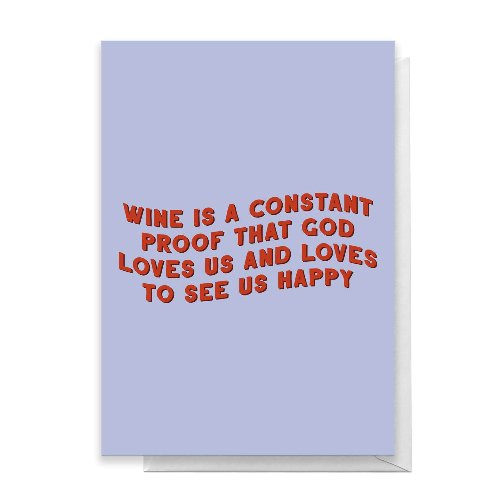 Wine Is A Constant Proof That God Loves Us Greetings Card - Standard Card