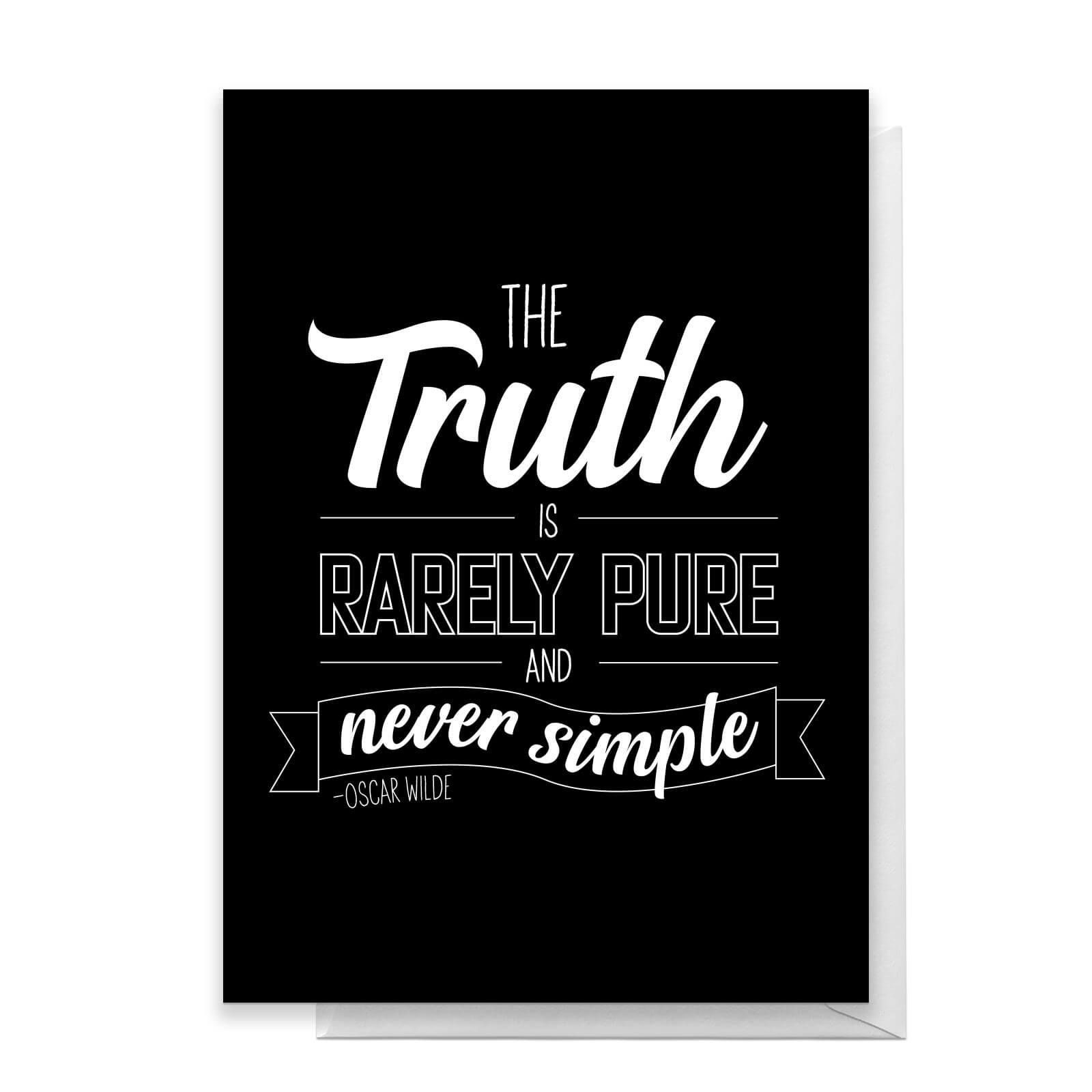 The Truth Is Rarely Pure Greetings Card - Standard Card
