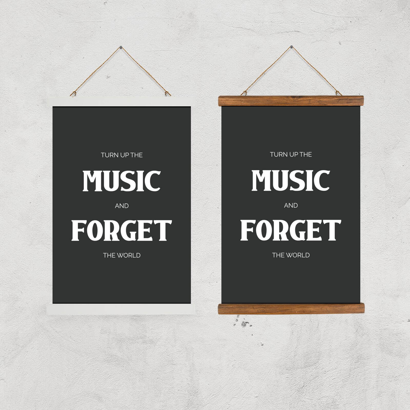 Turn Up The Music And Forget The World Giclee Art Print - A2 - Black Frame