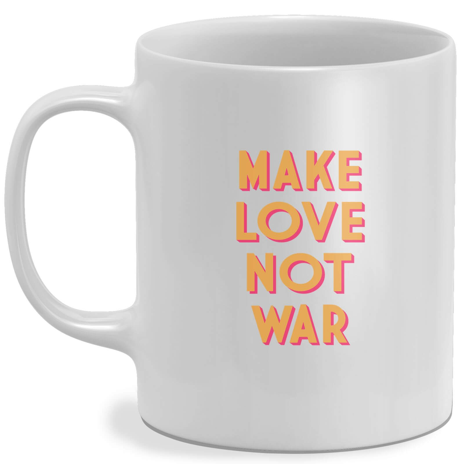 Make Love Not War Mug