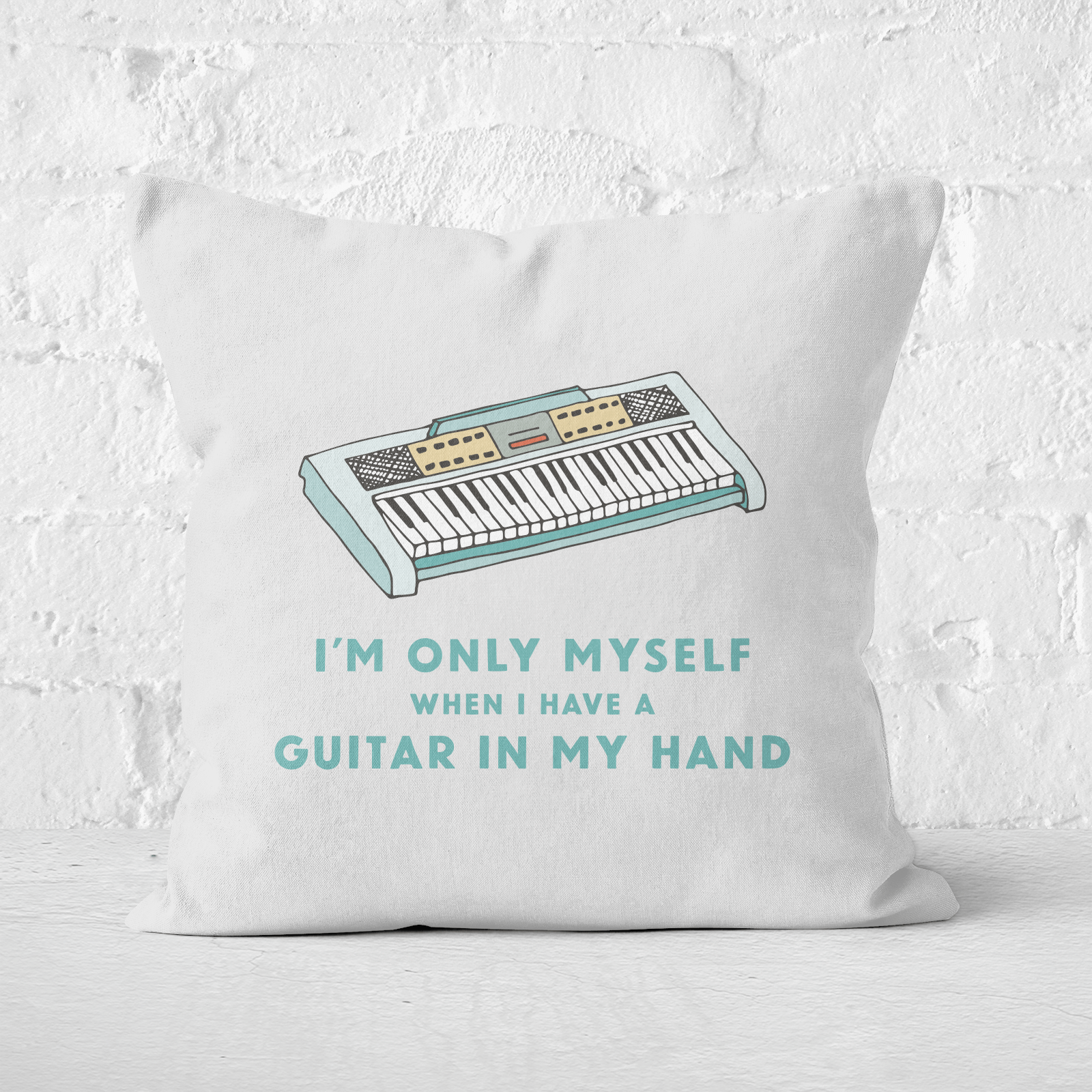 I'm Only Myself When I Have A Keyboard In My Hand Square Cushion - 60x60cm - Soft Touch