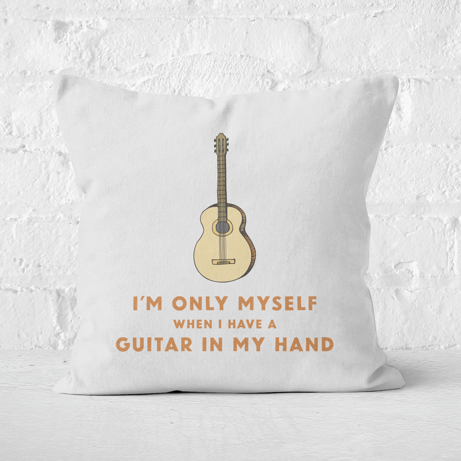 I'm Only Myself When I Have A Guitar In My Hand Square Cushion - 60x60cm - Soft Touch
