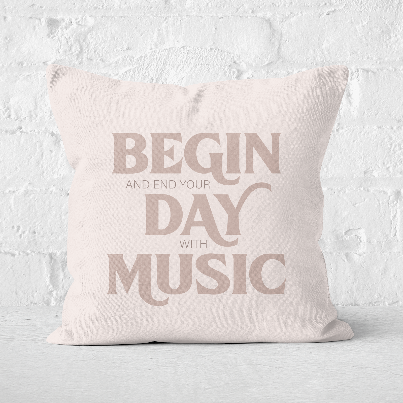 Begin And End Your Day With Music Square Cushion - 60x60cm - Soft Touch