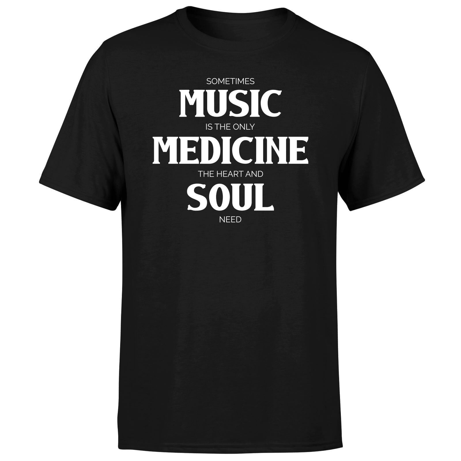 Sometimes Music Is The Only Medicine The Heart And Soul Need Men's T-Shirt - Black - XS - Black