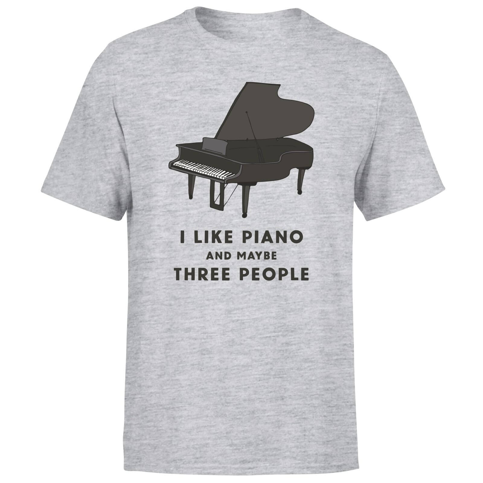 I Like Piano And Maybe Three People Men's T-Shirt - Grey - L - Grey
