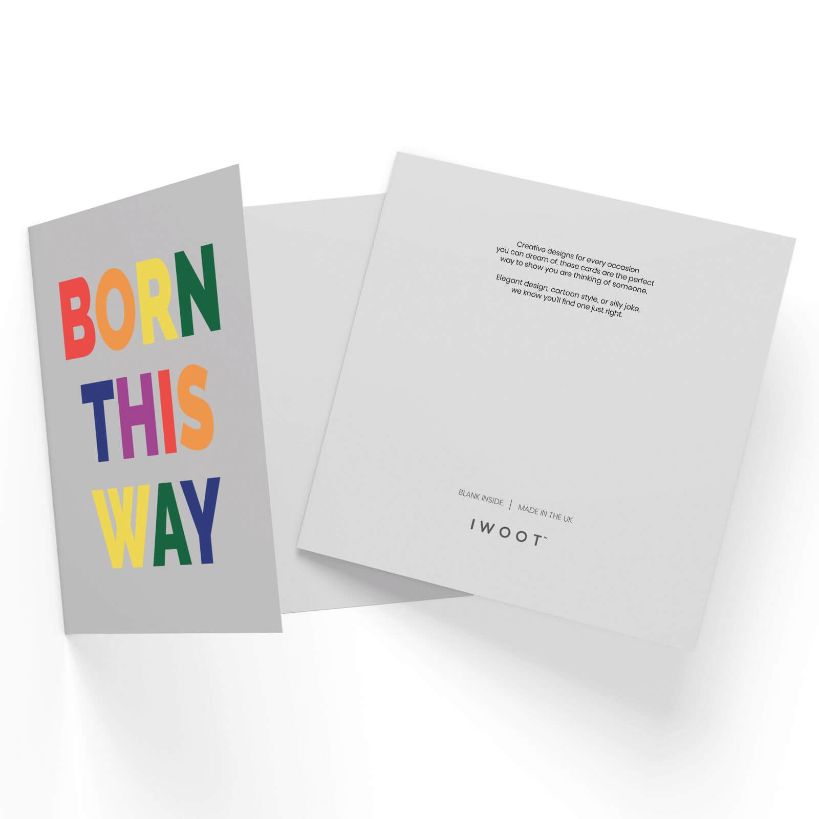 Born This Way Square Greetings Card (14.8cm x 14.8cm)
