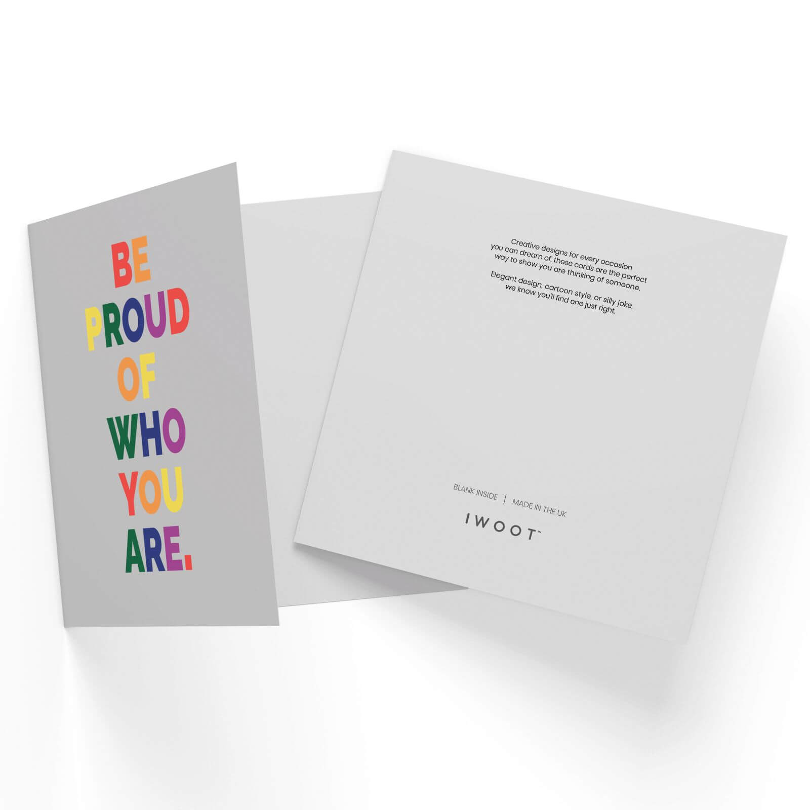 Be Proud Of Who You Are Square Greetings Card (14.8cm x 14.8cm)