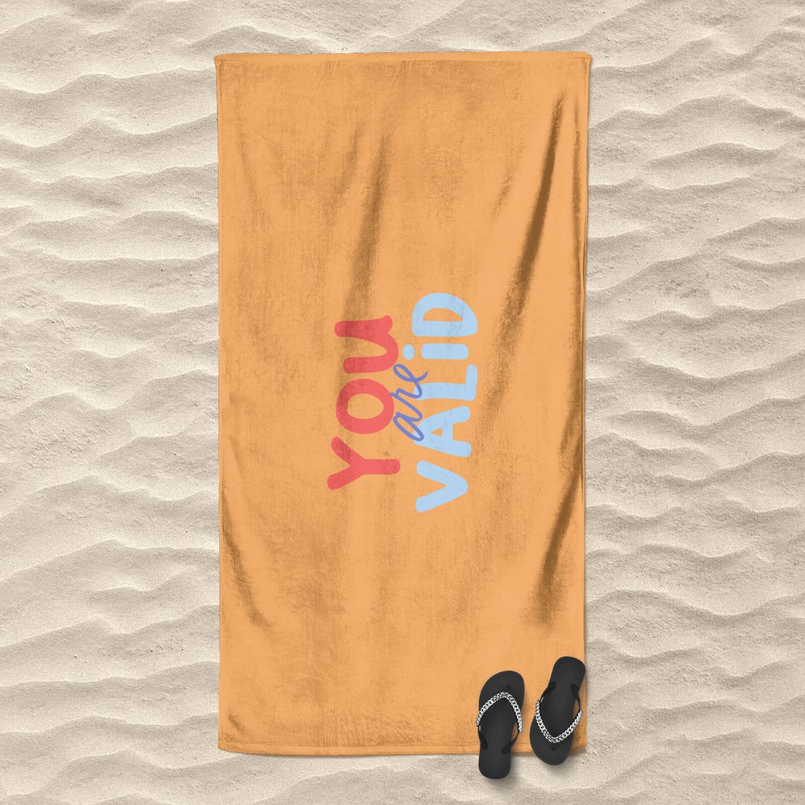 You Are Valid Beach Towel
