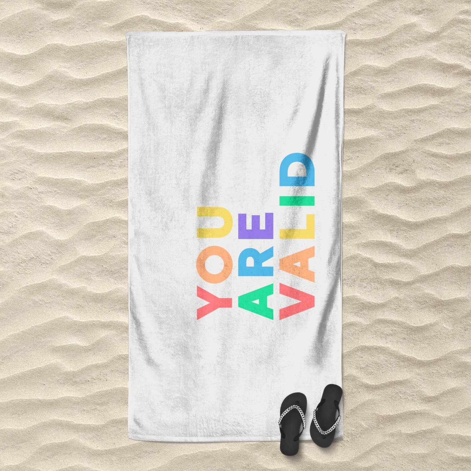 You Are Valid Beach Towel