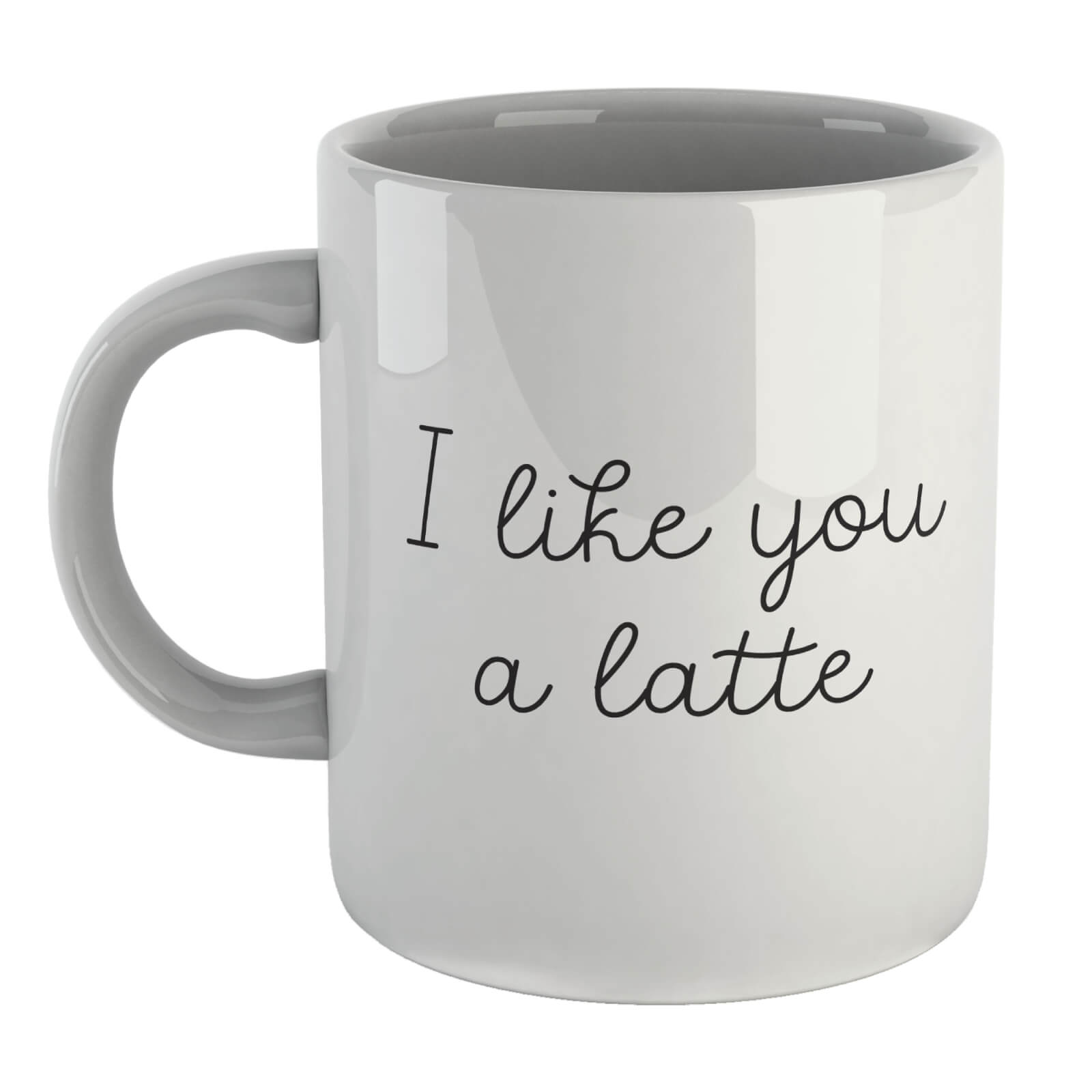 I Like You A Latte Mug