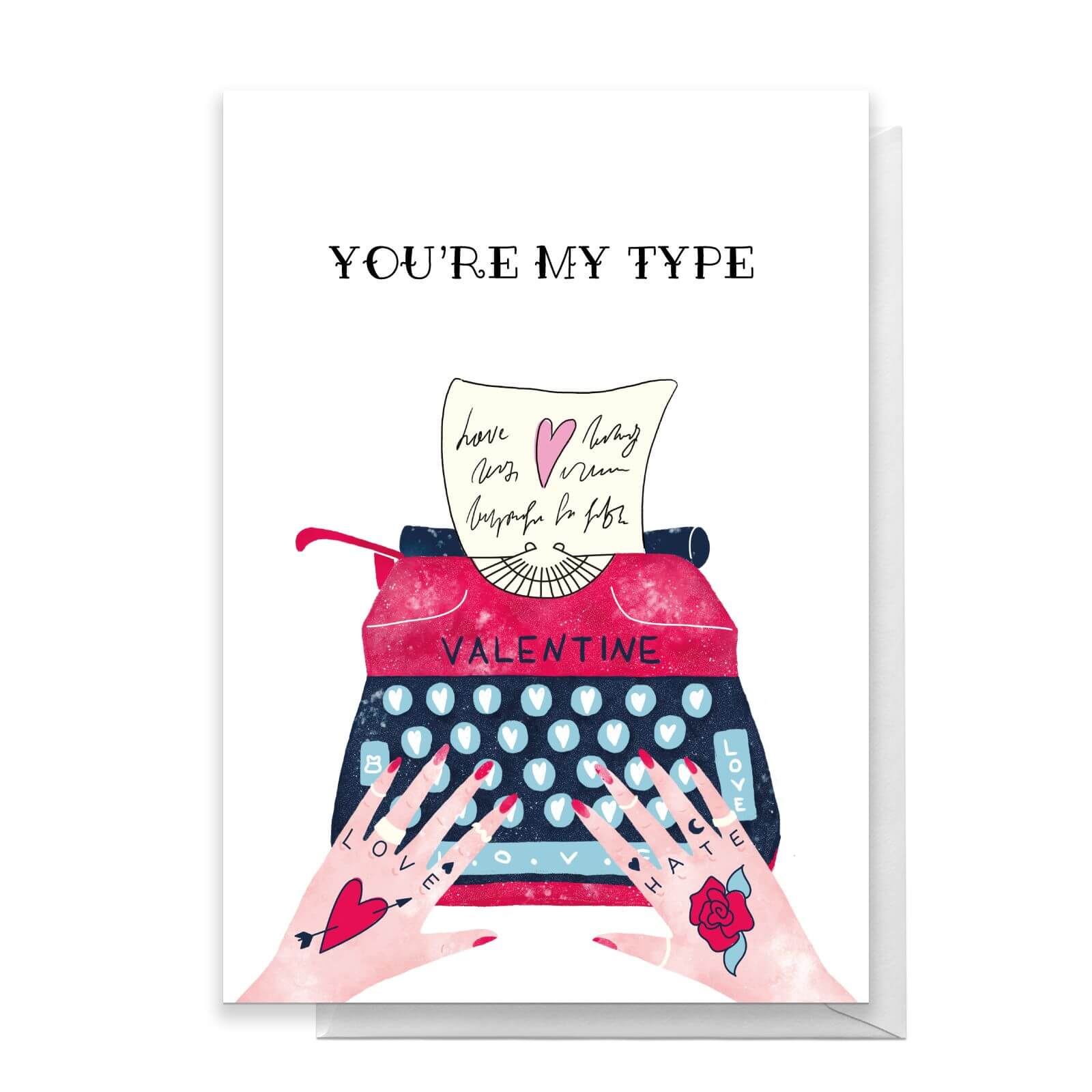 You're My Type Greetings Card - Standard Card