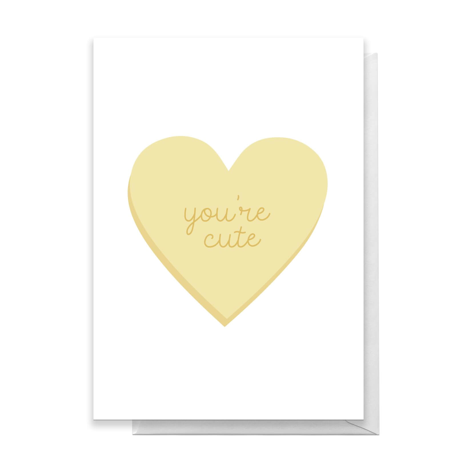 You're Cute Pastel Heart Greetings Card - Large Card