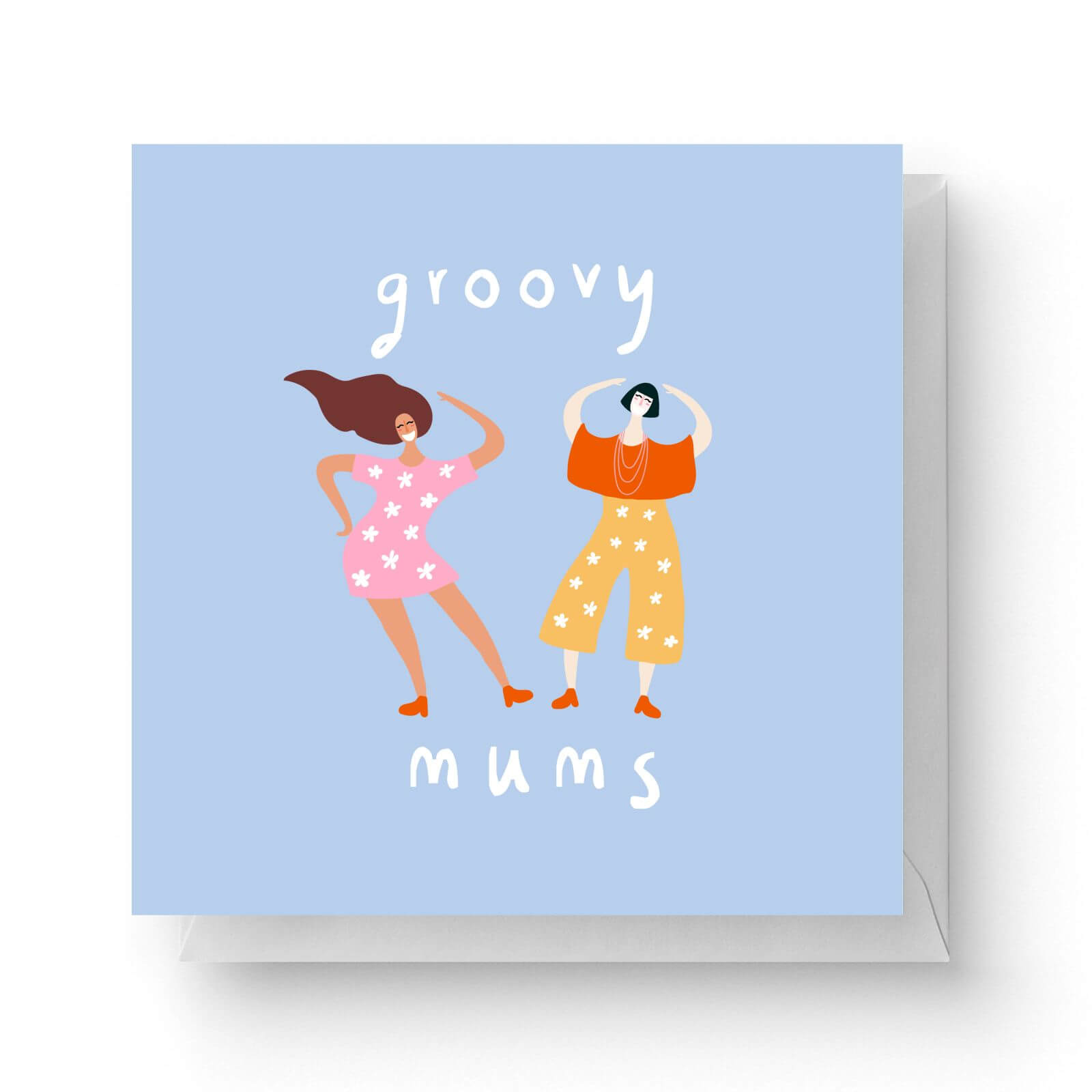 Groovy Mums Square Greetings Card (14.8cm x 14.8cm)