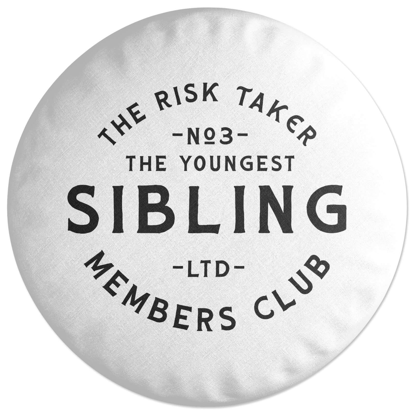 The Youngest Sibling The Risk Taker Round Cushion