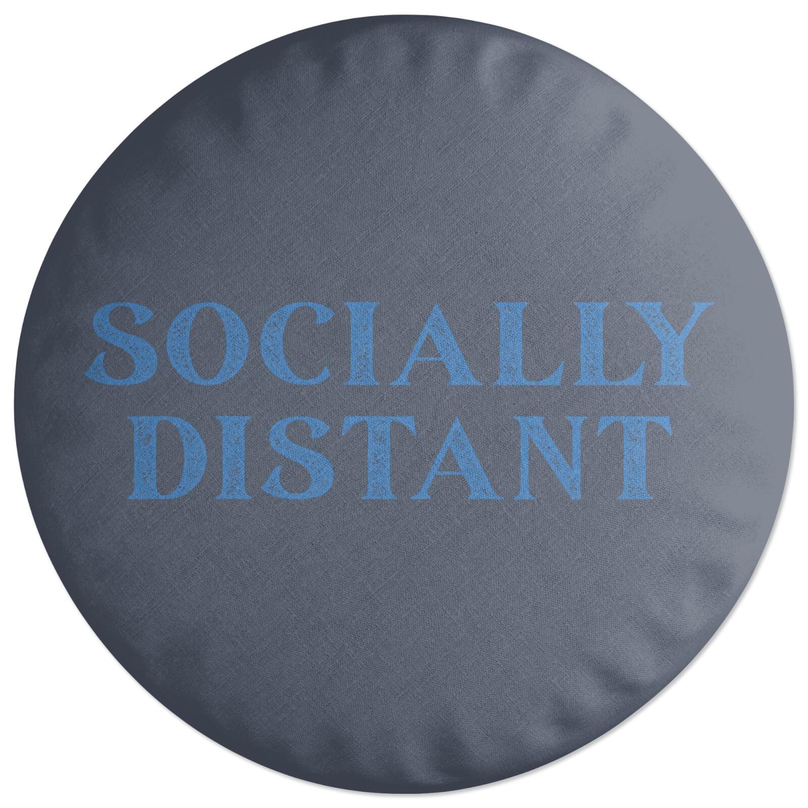 Socially Distant Round Cushion