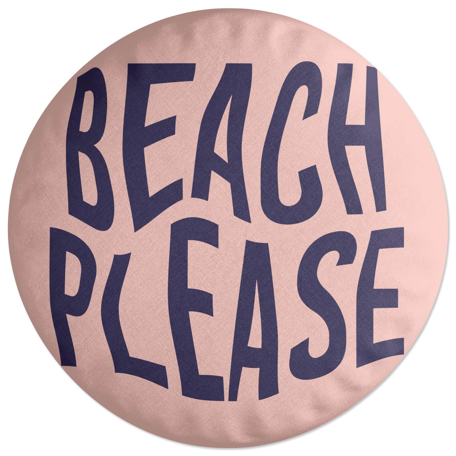 Beach Please Round Cushion
