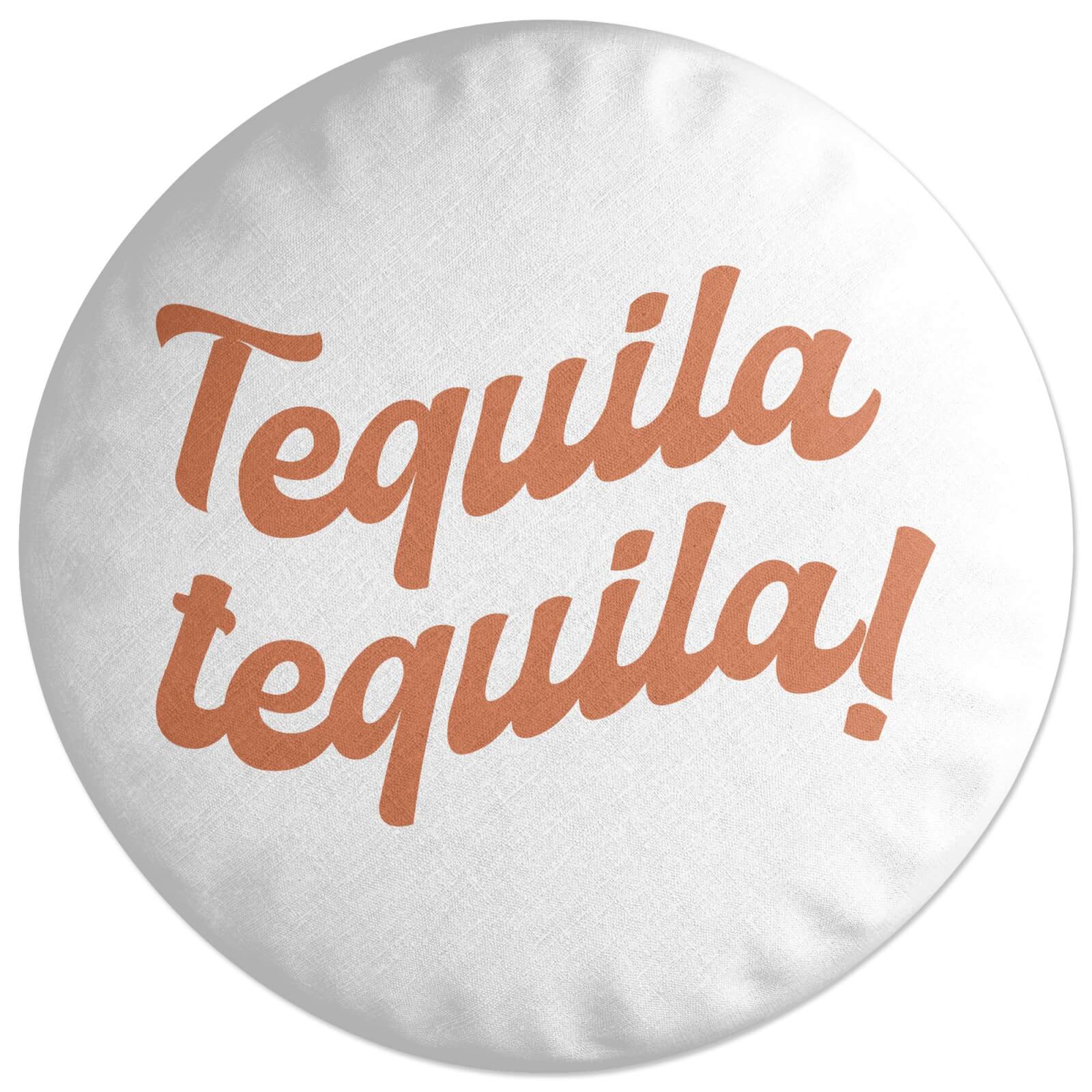 Tequila Tequila! Round Cushion
