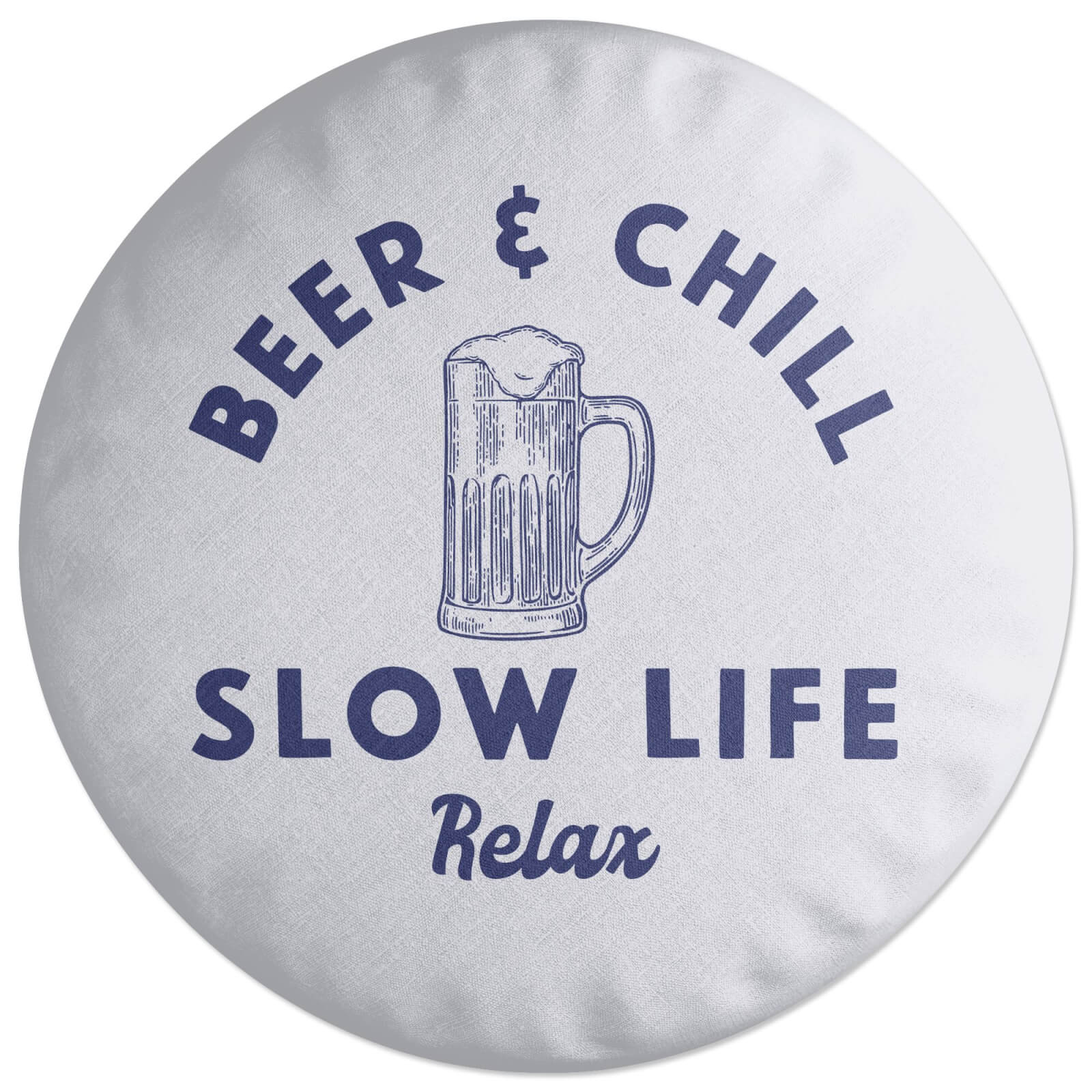 Beer And Chill Round Cushion