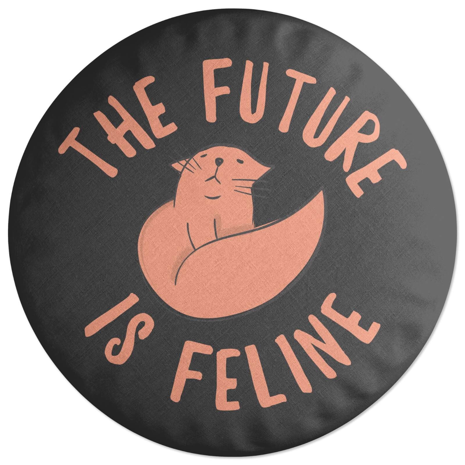 The Future Is Feline Round Cushion