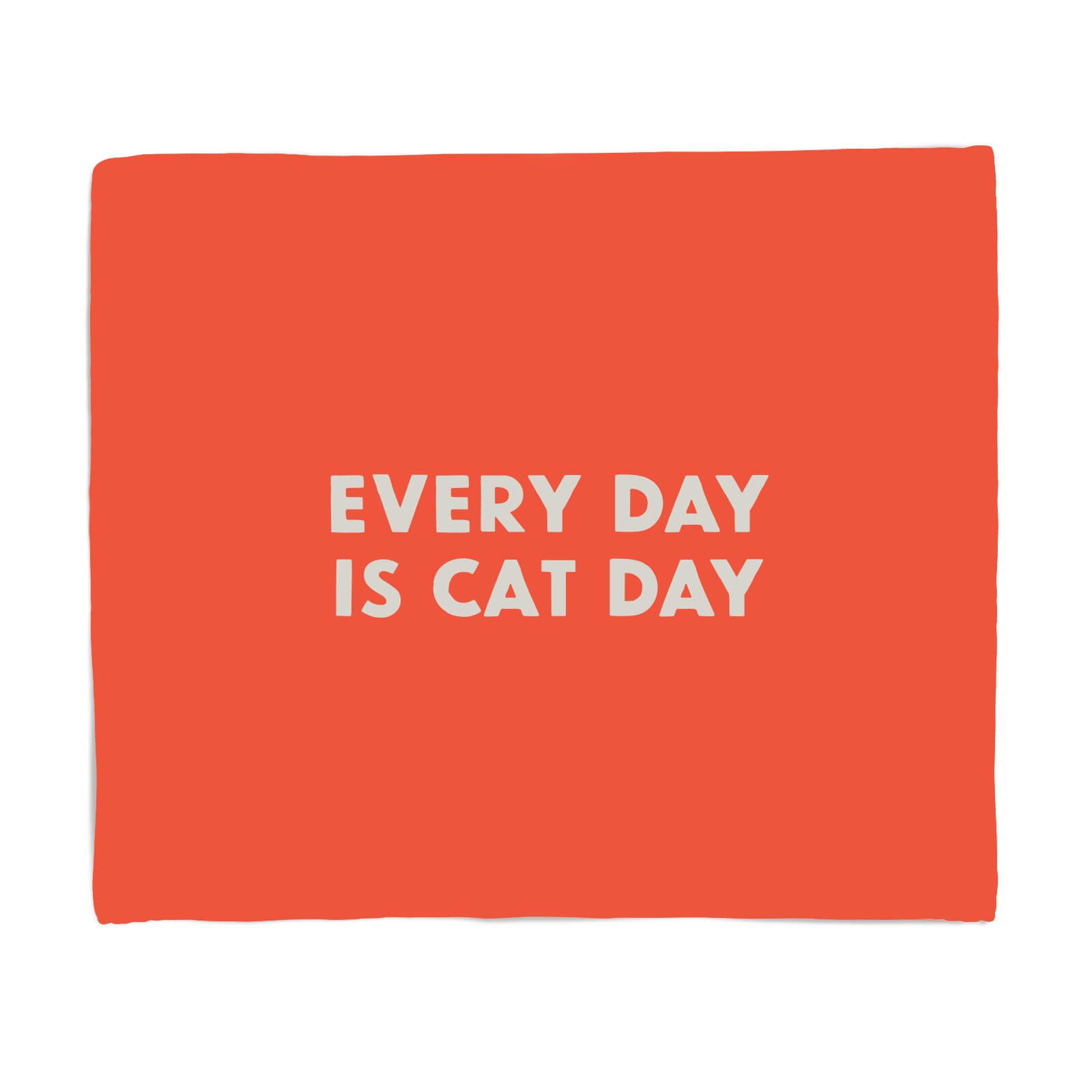 Every Day Is Cat Day Fleece Blanket - S