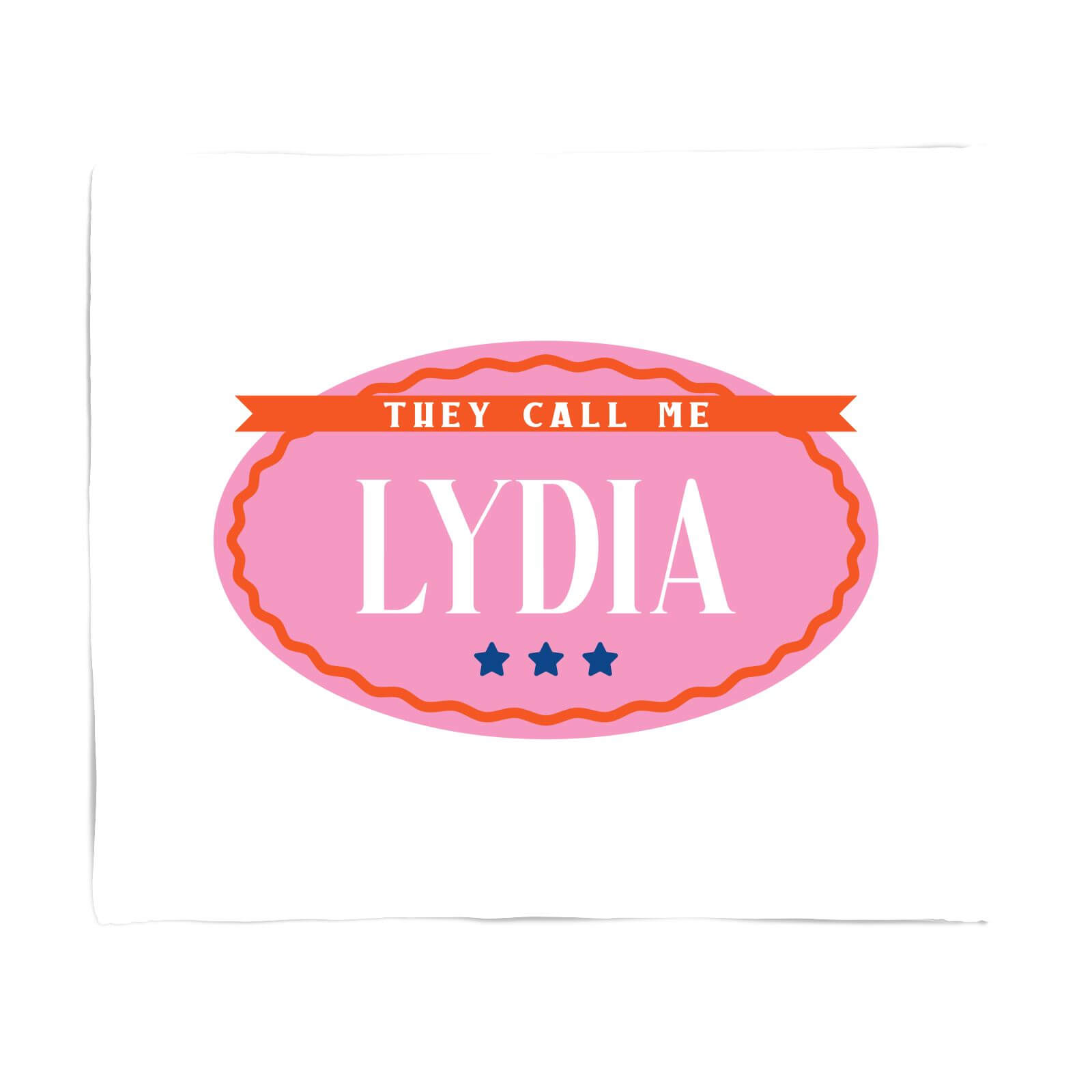 They Call Me Lydia Fleece Blanket - S