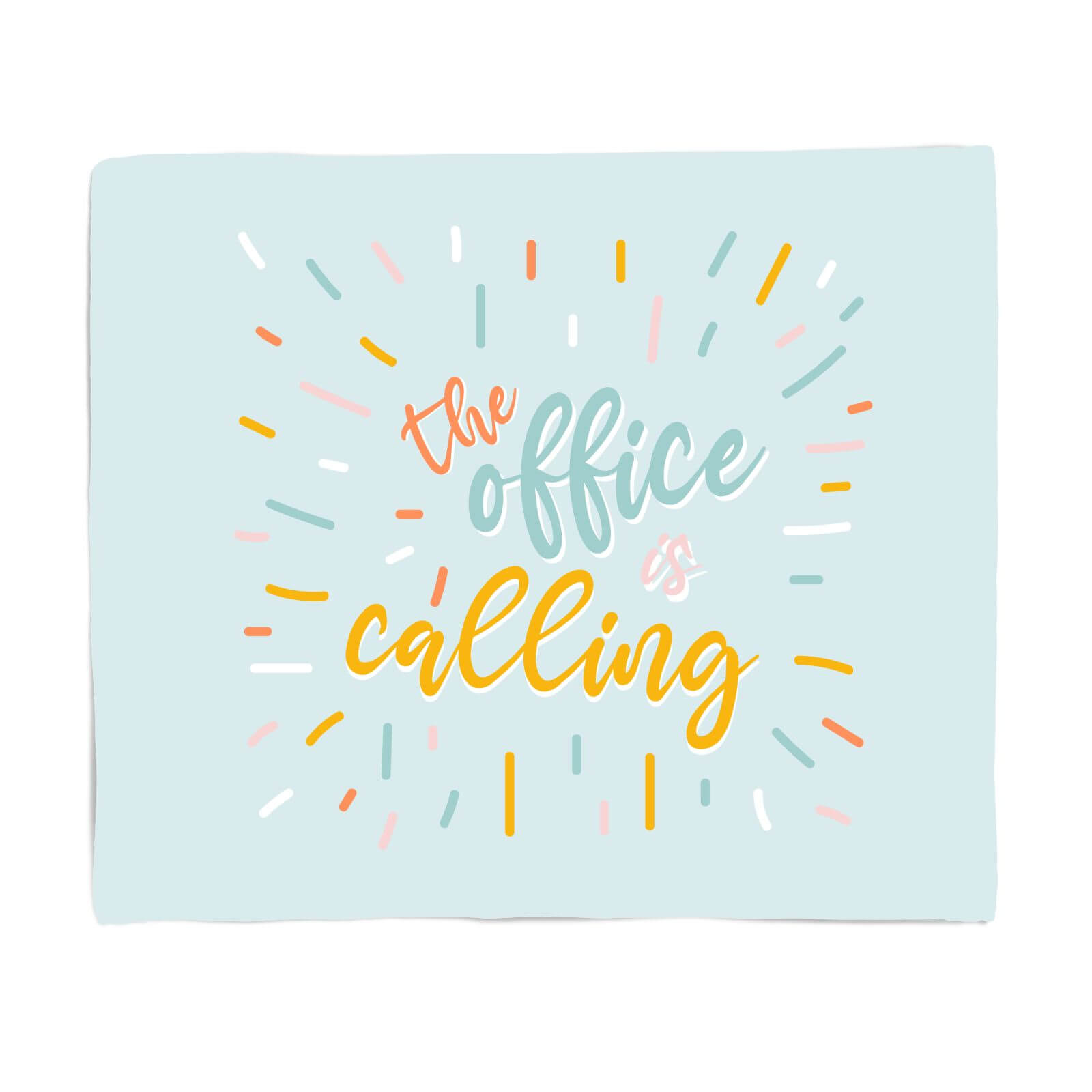 The Office Is Calling Fleece Blanket - S