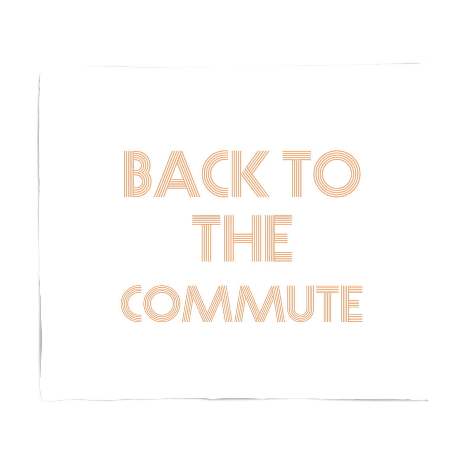 Back To The Commute Fleece Blanket - S