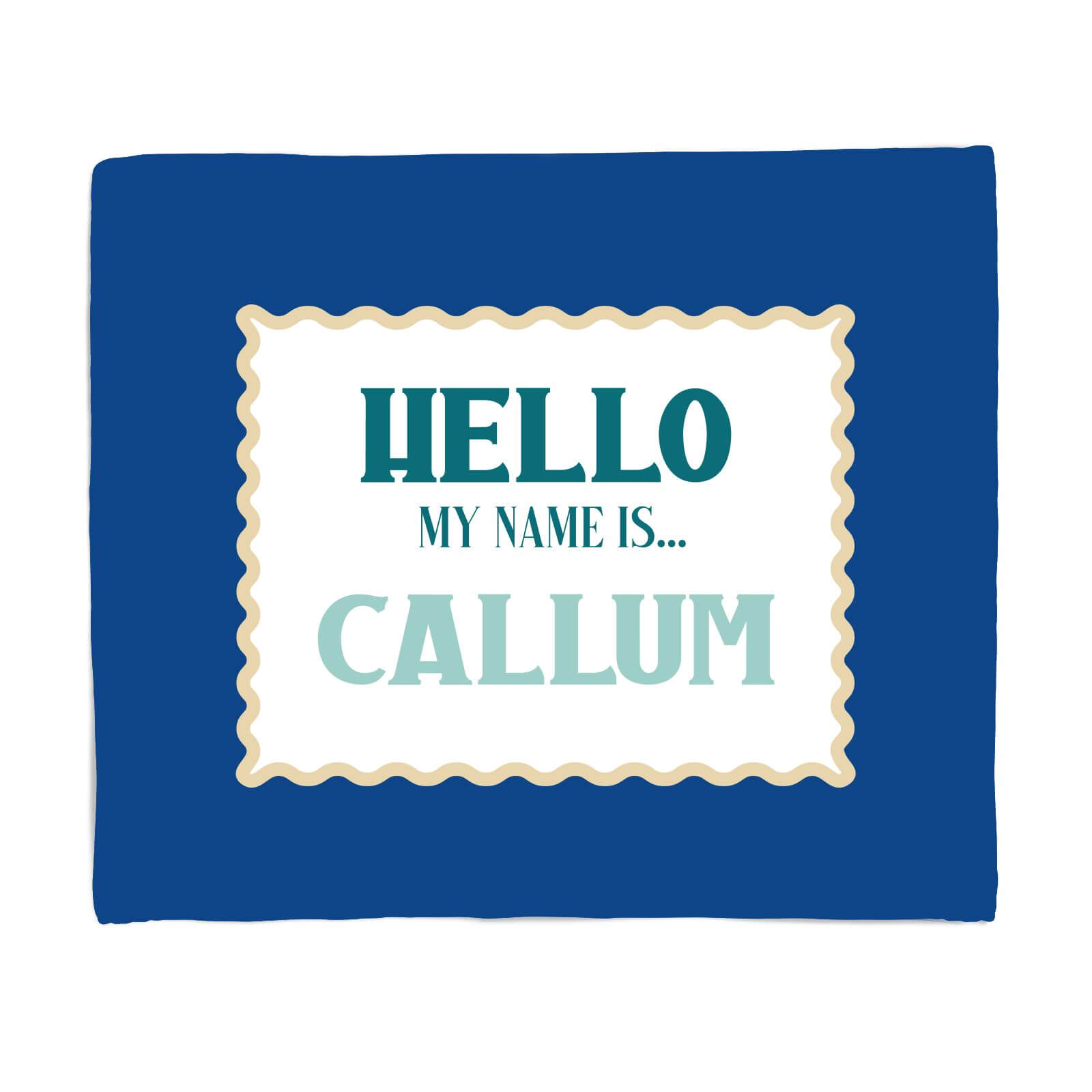 Hello, My Name Is Callum Fleece Blanket - S