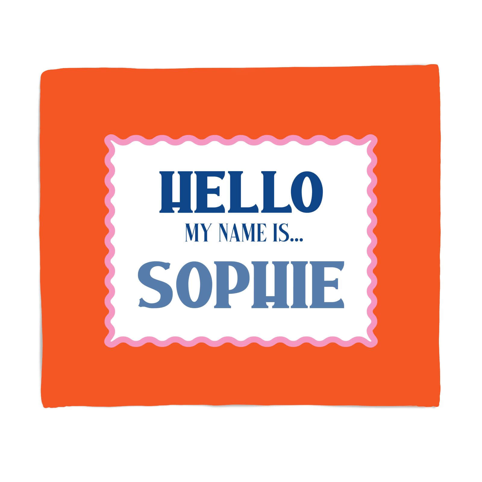 Hello, My Name Is Sophie Fleece Blanket - S