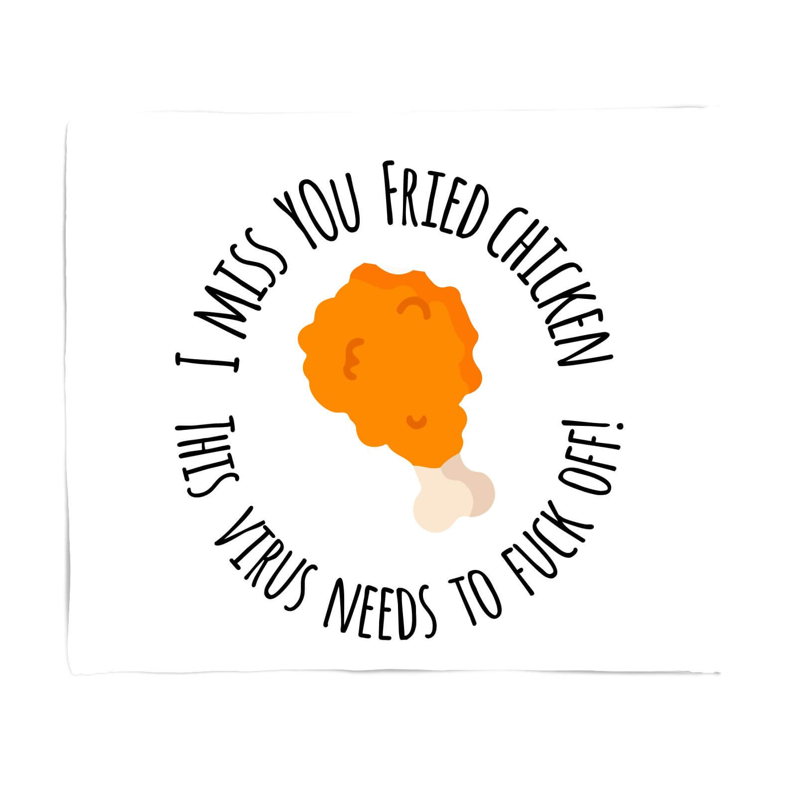 I Miss You Fried Chicken Fleece Blanket - S