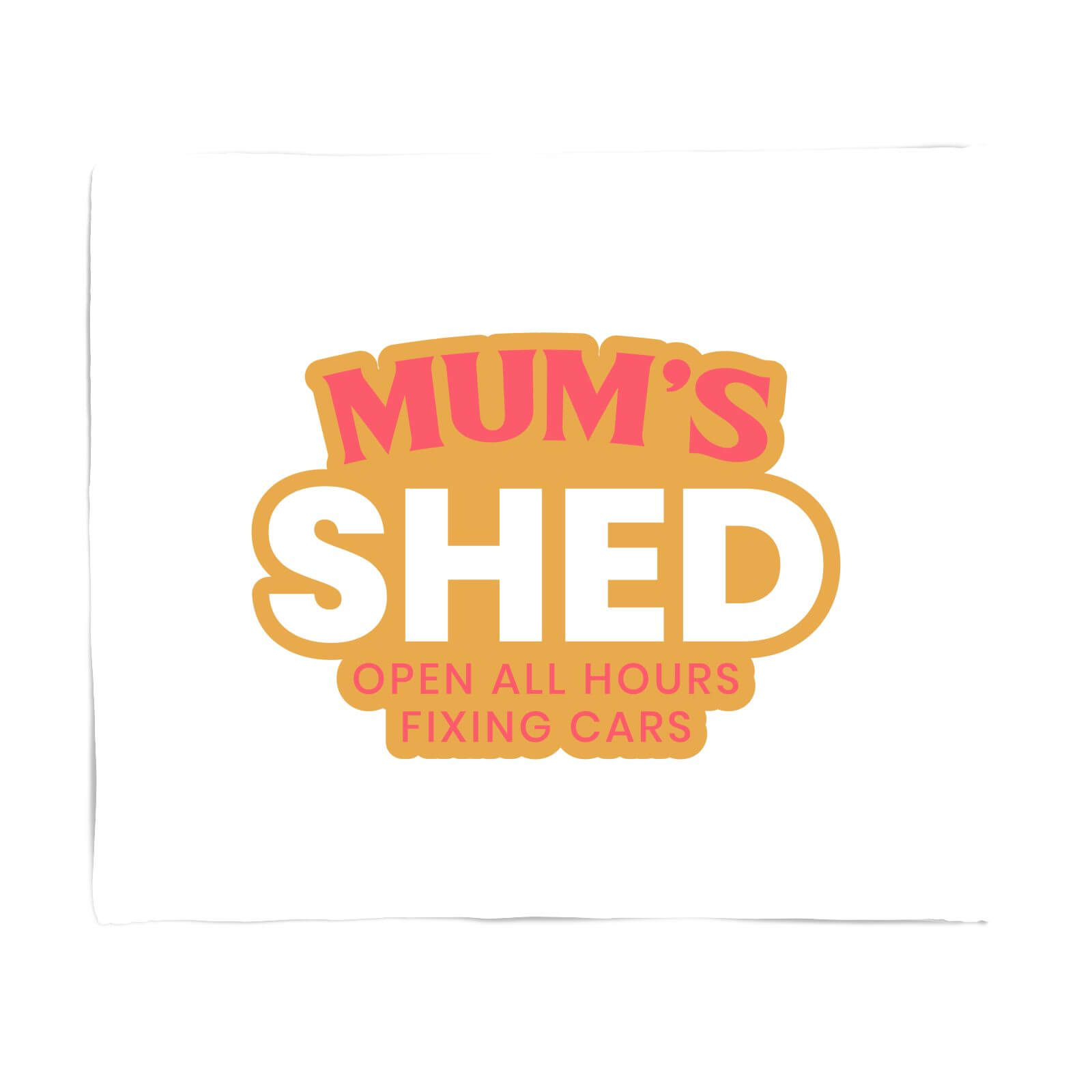 Mum's Shed Fleece Blanket - S