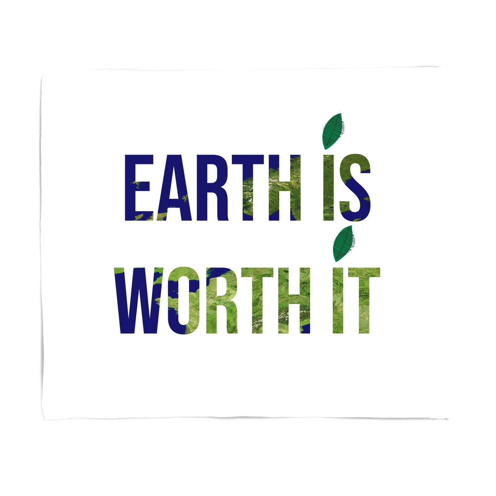 Earth Is Worth It Fleece Blanket - S