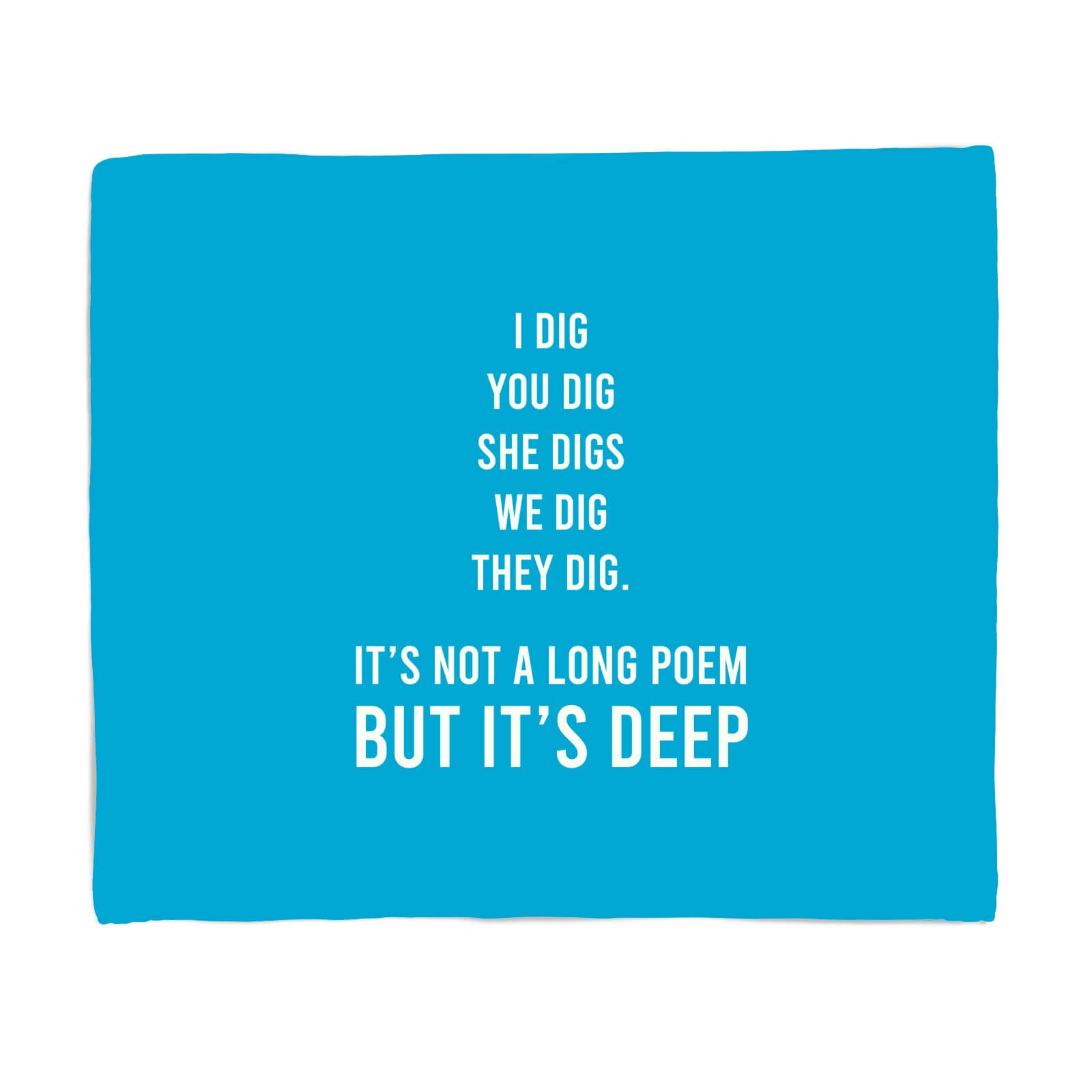 Deep Poem Joke Fleece Blanket - S