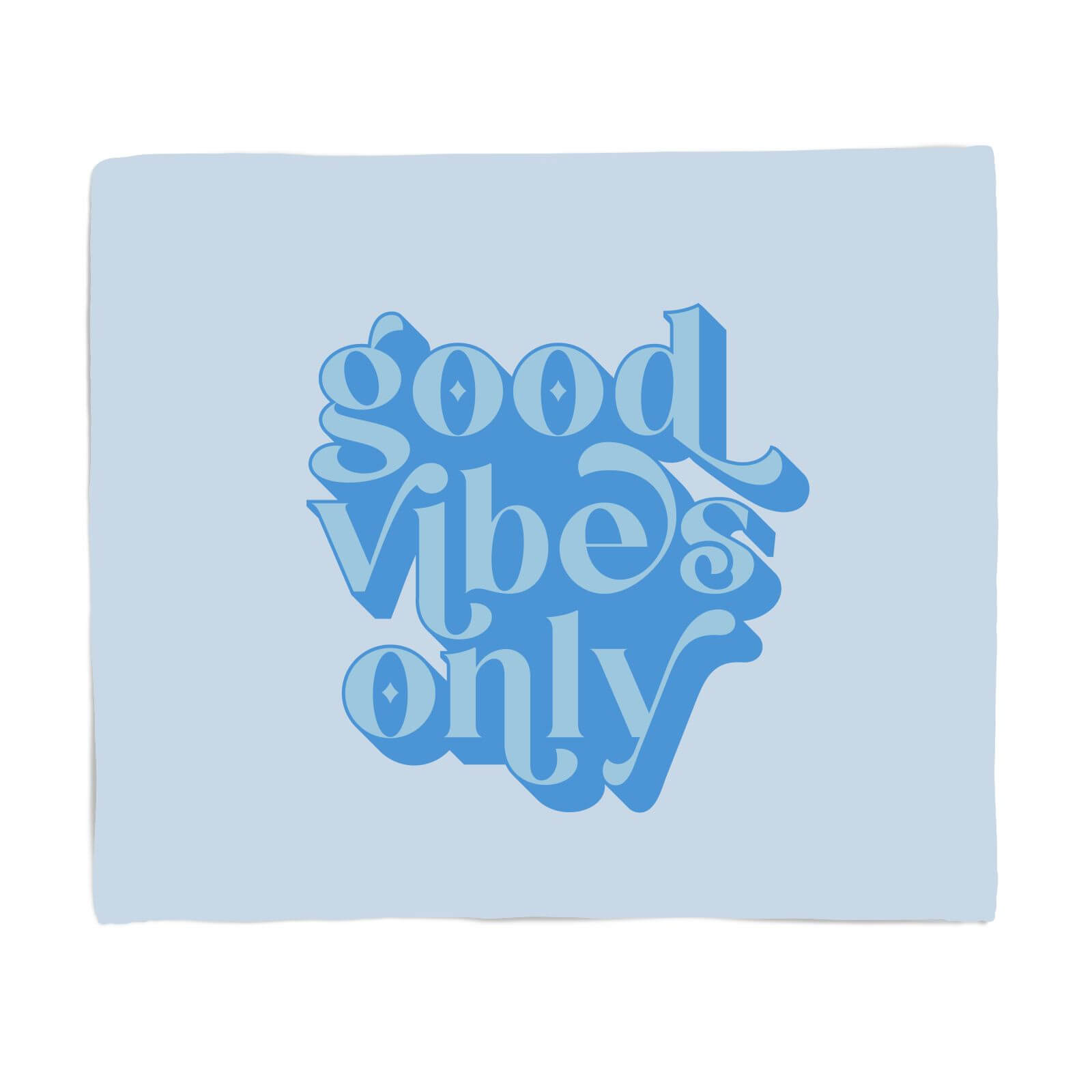 Good Vibes Only Fleece Blanket - S