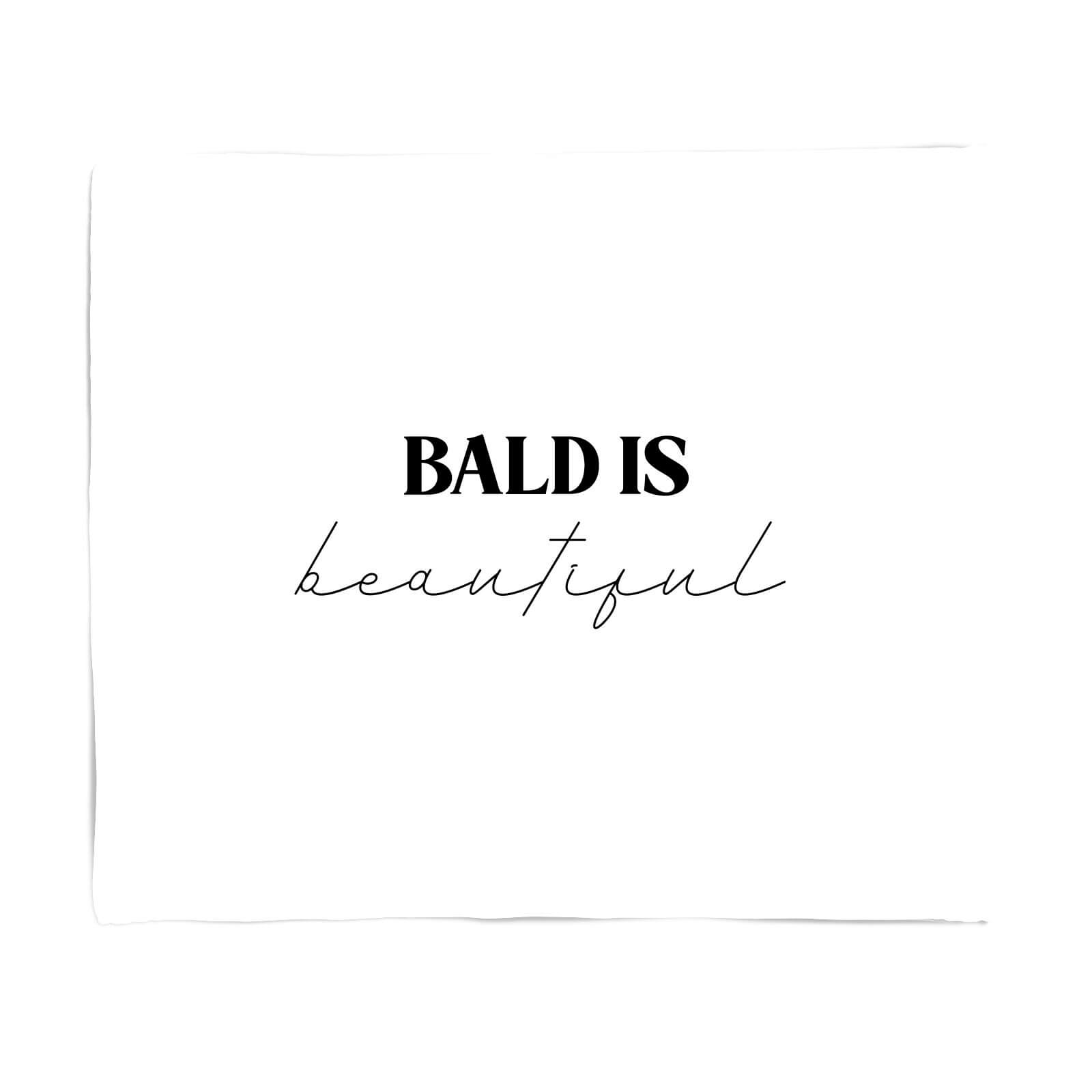 Bald Is Beautiful Fleece Blanket - S