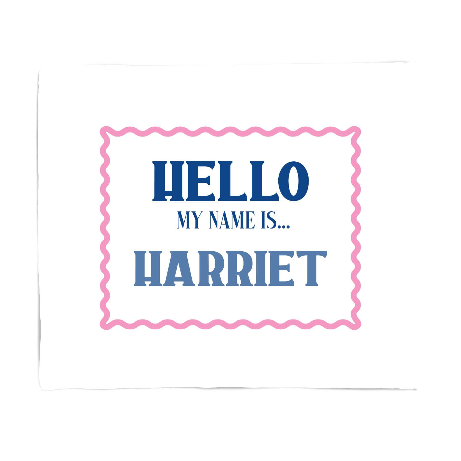 Hello My Name Is Harriet Fleece Blanket - S