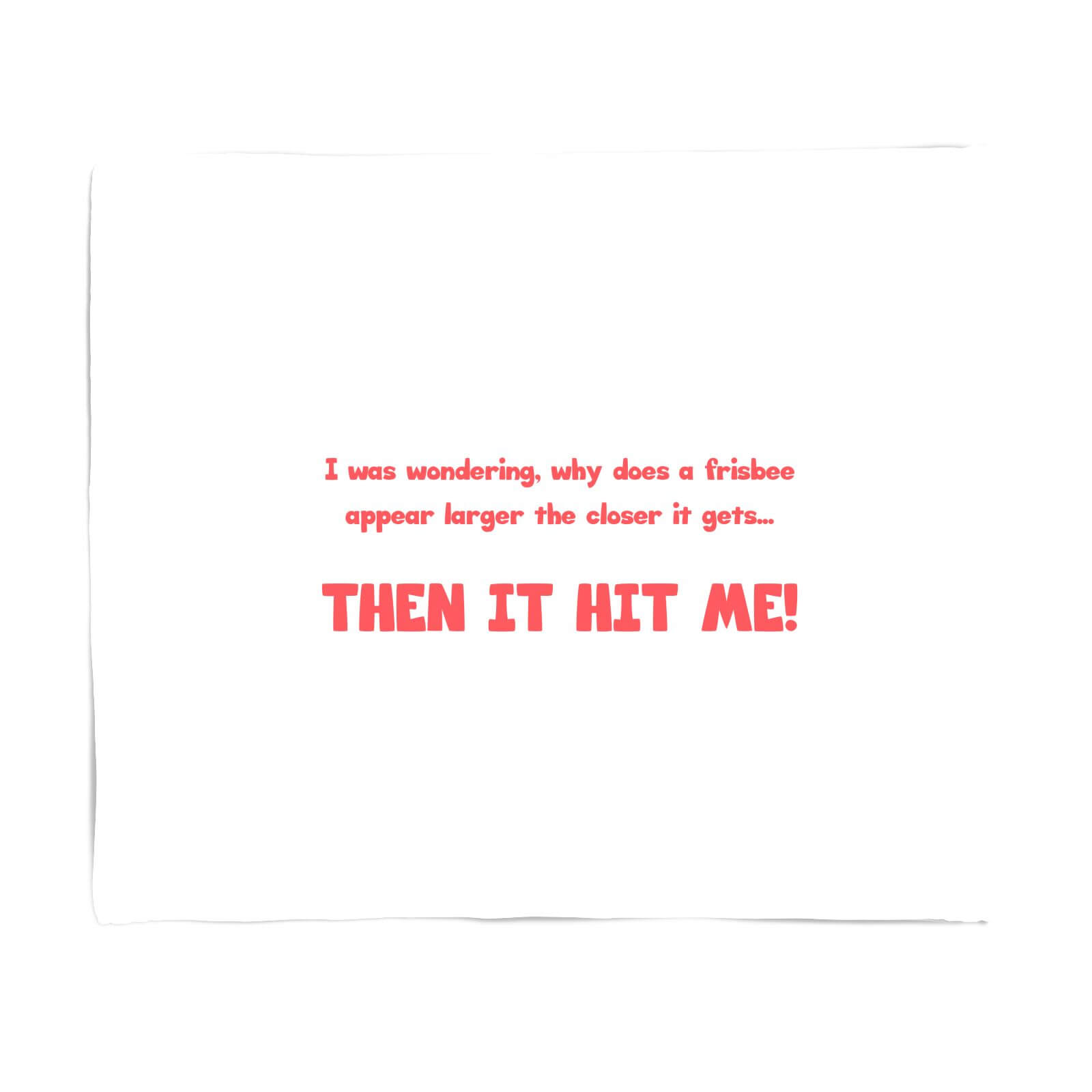 Frisbee Joke Fleece Blanket - S