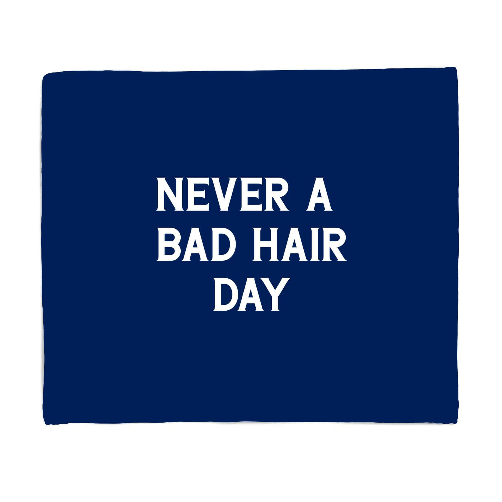Never A Bad Hair Day Fleece Blanket - S