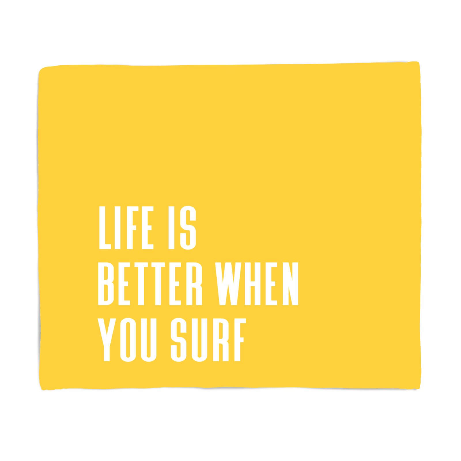 Life Is Better When You Surf Fleece Blanket - S